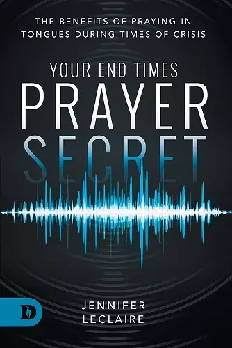 Your End Times Prayer Secret cover