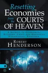 Resetting Economies from the Courts of Heaven cover