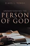 Understanding the Person of God cover