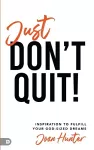 Just Don't Quit! cover