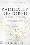 Radically Restored to Oneness with God cover