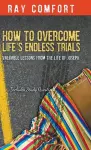 How to Overcome Life's Endless Trials cover