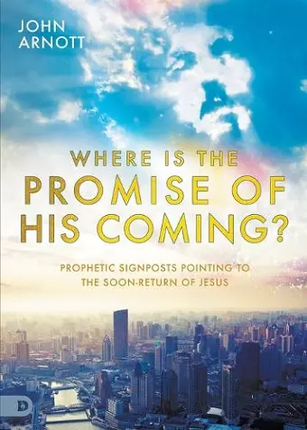 Where Is the Promise of His Coming? cover