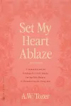 Set My Heart Ablaze (for Women) cover