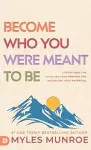 Become Who You Were Meant to Be cover