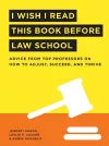 I Wish I Read This Book Before Law School cover