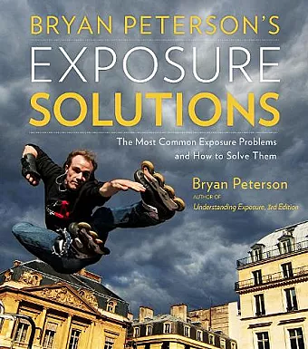 Bryan Peterson′s Exposure Solutions cover