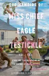 The Memoirs of Miss Chief Eagle Testickle: Vol. 2 cover