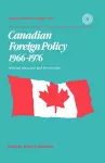 Canadian Foreign Policy, 1966-1976 cover