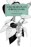 Catkin-Bearing Plants of British Columbia cover