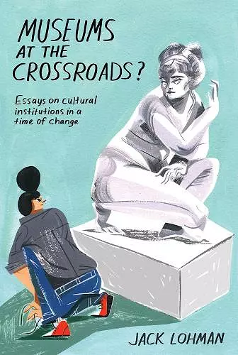 Museums at the Crossroads? cover