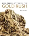 New Perspectives on the Gold Rush cover