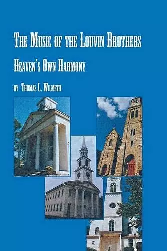 The Music of the Louvin Brothers Heaven's Own Harmony cover