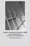 American Prison Film Since 1930 cover
