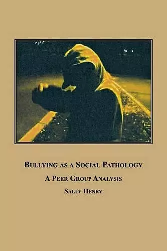 Bullying as a Social Pathology cover