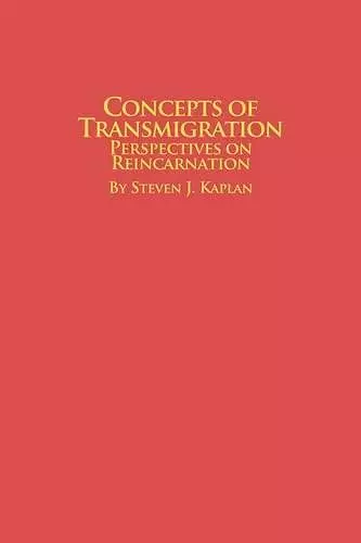 Concepts of Transmigration Perspectives on Reincarnation cover