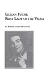 Lillian Fuchs, First Lady of the Viola cover