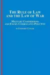The Rule of Law and the Law of War cover