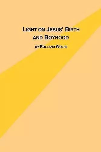 Light on Jesus's Birth and Boyhood cover