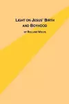 Light on Jesus's Birth and Boyhood cover