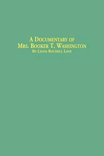 A Documentary of Mrs. Booker T. Washington cover