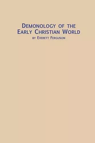 Demonology of the Early Christian World cover