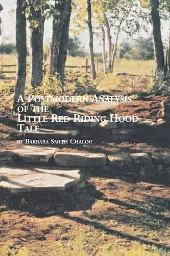 A Postmodern Analysis of the Little Red Riding Hood Tale cover