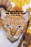 World History and Myths of Cats cover