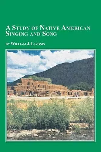 A Study of Native American Singing and Song cover