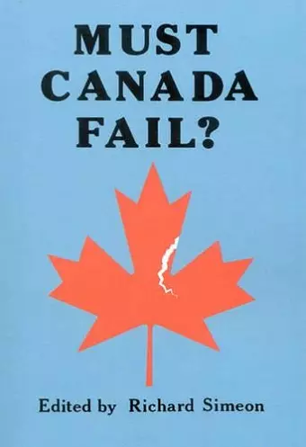 Must Canada Fail? cover