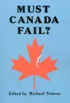 Must Canada Fail? cover