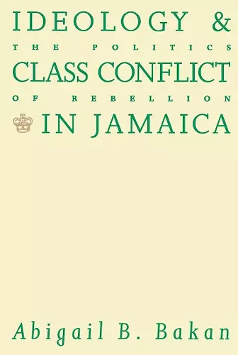 Ideology and Class Conflict in Jamaica cover