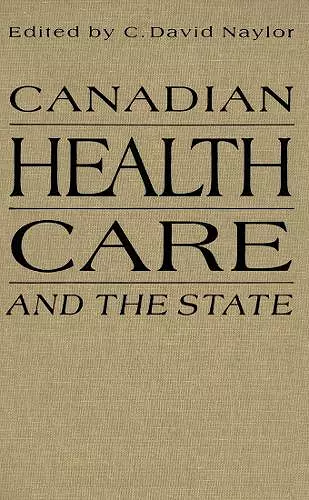 Canadian Health Care and the State cover