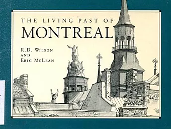 The Living Past of Montreal cover