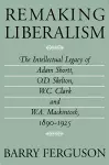 Remaking Liberalism cover