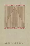 The Early Origins of the Social Sciences cover