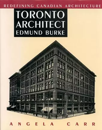 Toronto Architect Edmund Burke cover