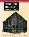 Toronto Architect Edmund Burke cover