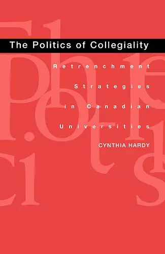 The Politics of Collegiality cover