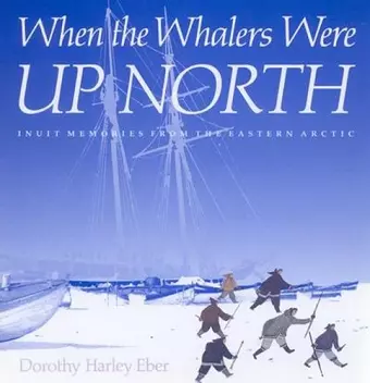 When the Whalers Were Up North cover