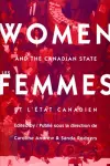 Women and the Canadian State/Les femmes et l'Etat canadien cover