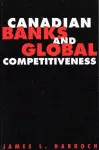 Canadian Banks and Global Competitiveness cover