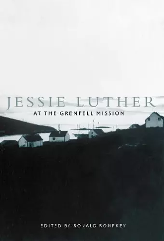 Jessie Luther at the Grenfell Mission cover