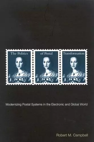 The Politics of Postal Transformation cover