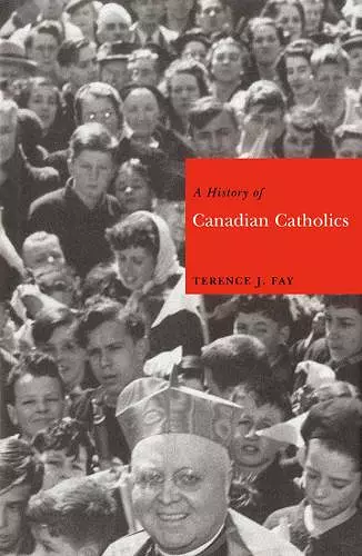 A History of Canadian Catholics cover