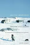 Arctic Migrants/Arctic Villagers cover