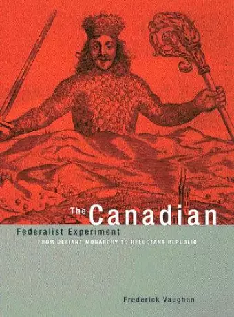 The Canadian Federalist Experiment cover