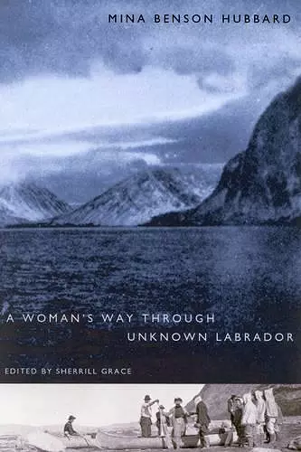 A Woman's Way Through Unknown Labrador cover