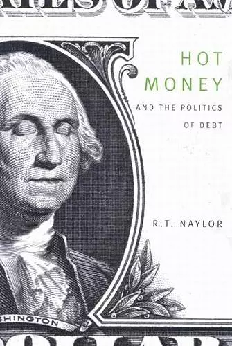 Hot Money and the Politics of Debt cover