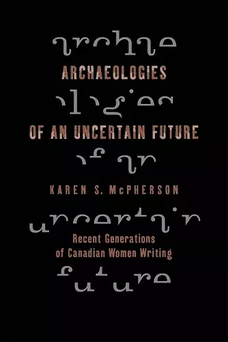 Archaeologies of an Uncertain Future cover